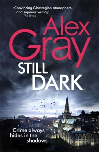 Still Dark: Book 14 in the Sunday Times bestselling detective series (DSI William Lorimer, Band 14) von Sphere